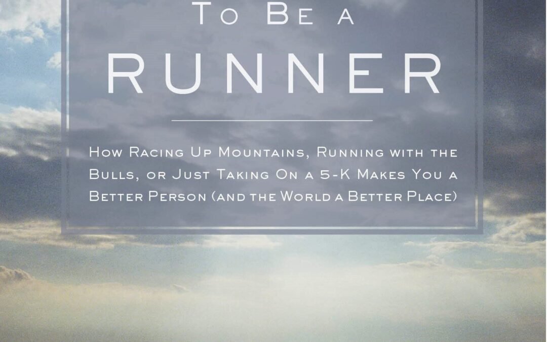 Book Review: To Be a Runner